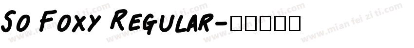 So Foxy Regular字体转换
